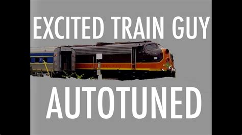 excited train guy